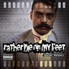 Rather Die On My Feet - Single