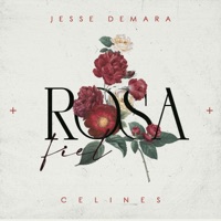 Rosa Fiel - Single - Jesse Demara & Celines