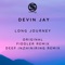 Long Journey - Devin Jay lyrics