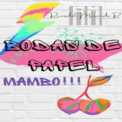 Bodas de Papel "Mambo" (Mambo Version) - Single
