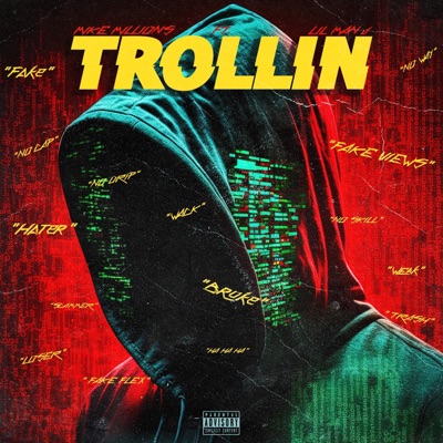 Trollin (feat. Lil Man J) - Single