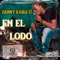 En El Lodo (feat. Flavor) - Danny Rabia 17 lyrics