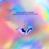 Careless Satisfaction (Edit John Alenca) artwork