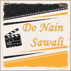 Do Nain Sawali (Original Motion Picture Soundtrack) - EP