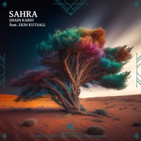 Sahra - Single - Shadi Kario, Ekin Kutsal & Cafe De Anatolia