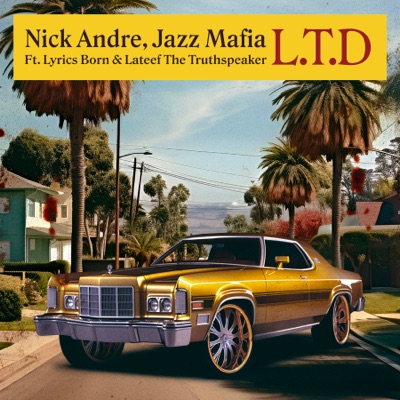 L.T.D. (feat. Lyrics Born & Lateef the Truthspeaker) - Single