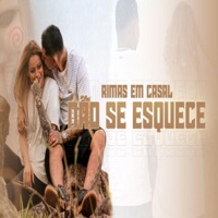 Não Se Esquece (feat. Mc Sork & Natlamadre) - Single - Rimas Em Casal