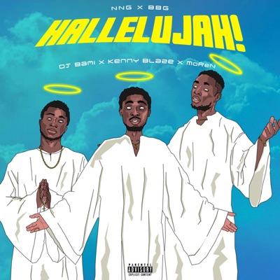 Hallelujah (feat. Kenny Blaze & MoReN) - Single