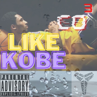 Like Kobe - Single