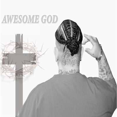 Awesome God - Single