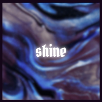 Shine - Single
