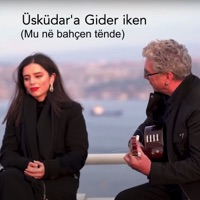 Üsküdara Gider İken - Single - Paul Dwyer & Ebru Jilta