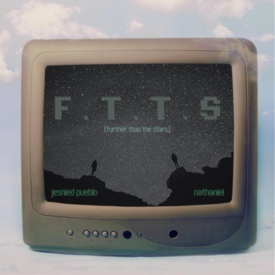 F.T.T.S (feat. NATHANIEL) - Single