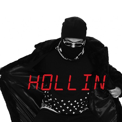 Hollin' - Single