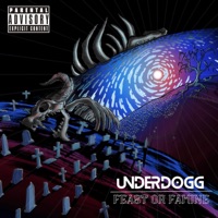 Feast or Famine - Single - Underdogg