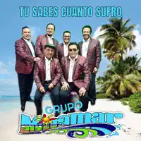tu sabes cuanto sufro — Miramar