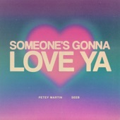 Someone's Gonna Love Ya artwork