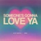 Someone's Gonna Love Ya artwork