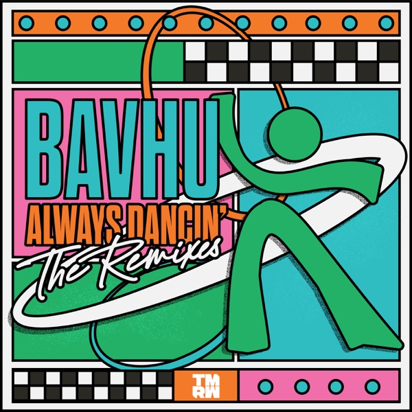 Always Dancin' (The Remixes) - EP