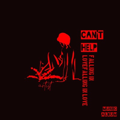 Can’t help falling in love - Single