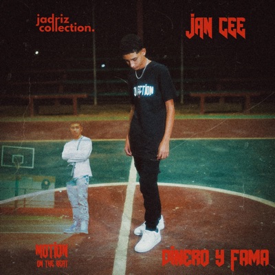 Dinero y Fama (feat. Motion on the Beat & JADRIZ COLLECTION) - Single