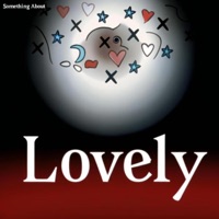 Lovely - EP - Something About