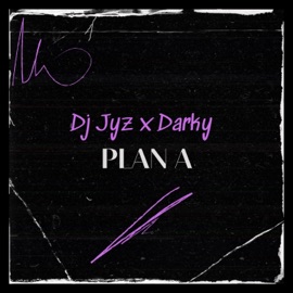 PLAN A (feat. Darky) DJ Jyz
