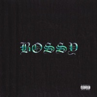 BOSSY - Single - JMK$