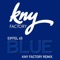 Blue Kny Factory Remix - Eiffel 65 lyrics