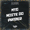 MTG noite do prazer - Single