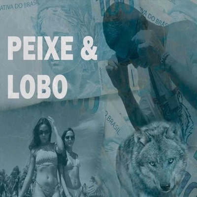 Peixe e Lobo - Single