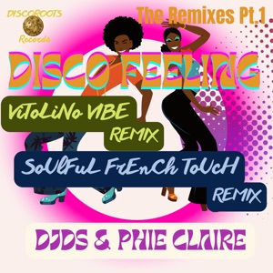 Disco Feeling (The Remixes, Pt. 1) - Single