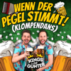 Wenn der Pegel stimmt (Klompendans) - Kings of Günter