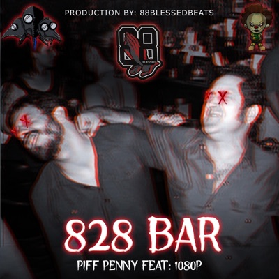 828 BAR (feat. 1080P & 88BlessedBeats) - Single