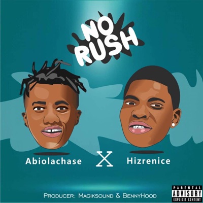 No Rush (feat. Hizrenice) - Single