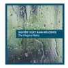 Stream & download Silvery Soft Rain Melodies- The Magical Rains