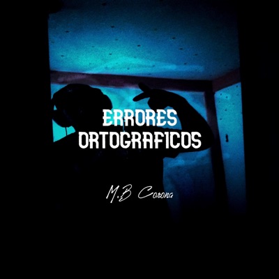 Errores Ortograficos (feat. RST Rastaman) - Single