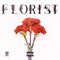 Florist (feat. 870 LJ, Sinclare & OG Ira J) - 501nificent lyrics