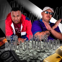 Banca de Malandro (feat. DJ Caldas) - Single - Mc NG