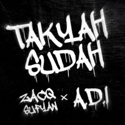 Takyah Sudah - Single