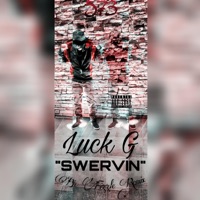 Swervin - Single - Luck G