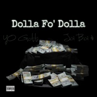 Dolla Fo' Dolla - Single - Joi Boi