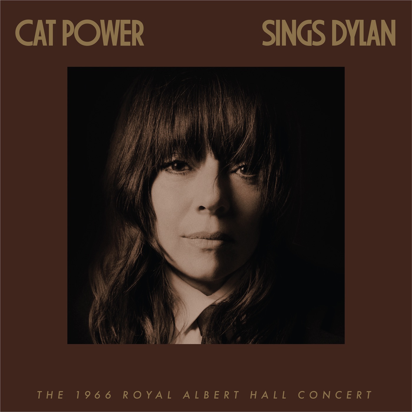 Cat Power Sings Dylan: The 1966 Royal Albert Hall Concert by Cat Power