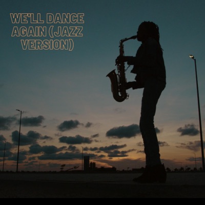 We'll Dance Again (feat. Temilayo Abodunrin) [Jazz Version] - Single