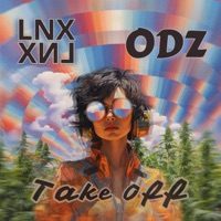 Take Off - Single - LNXXNL & ODZ