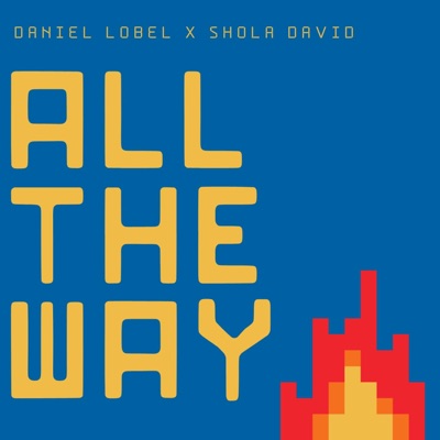 All the Way (Ayoba) - Single