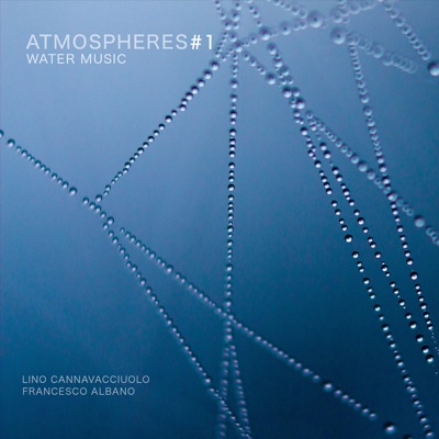Atmospheres No. 1 (feat. Francesco Albano) - EP