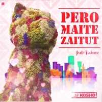 Pero Maite Zaitut - Single - DJ Kosho