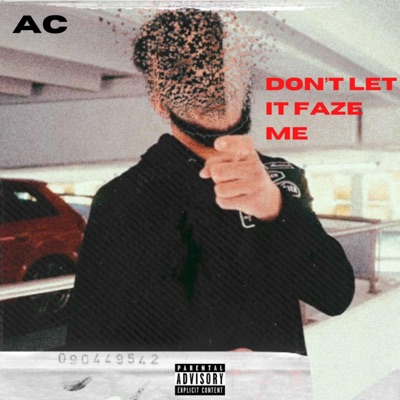 Don't Let It Faze Me - Single