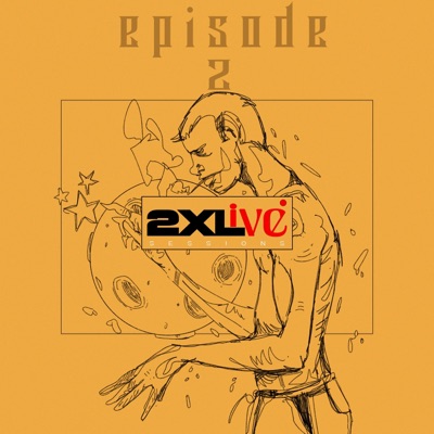 2XLive Episode 2 - Single